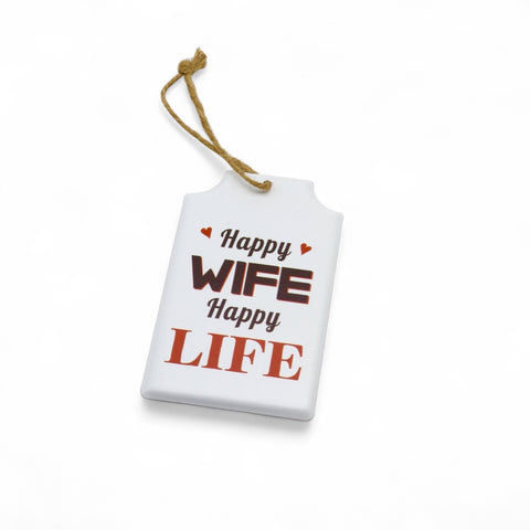 Schild / Anhänger aus Metall - Happy Wife happy Life